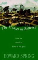 The Houses in Between 1842323474 Book Cover