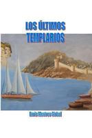 Los Ultimos Templarios 849009781X Book Cover