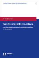 Gerichte Als Politische Akteure : Zur Funktionalen Rolle der Verfassungsgerichtsbarkeit in Demokratien 3848749750 Book Cover