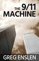 The 9/11 Machine 1938768183 Book Cover