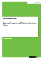 Feature Detection and Matching. Computer Vision 3346347656 Book Cover