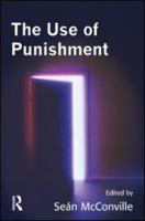 Use of Imprisonment: Essays in the Changing State of English Penal Policy 0710083092 Book Cover