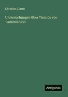 Untersuchungen über Timaios von Tauromenion (German Edition) 3388888477 Book Cover