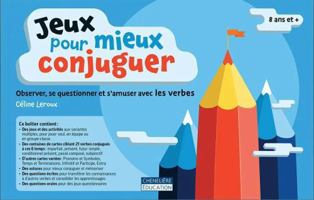 JEUX POUR MIEUX CONJUGUER B0F7XBF9BG Book Cover