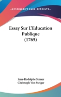 Essay Sur L'éducation Publique... 1104743930 Book Cover