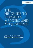 An HR Guide to Mergers and Acquisitions in Europe 056608564X Book Cover
