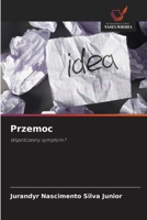 Przemoc (Polish Edition) 6209444350 Book Cover
