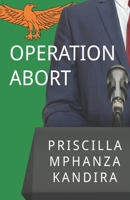 Operation Abort 1788308417 Book Cover