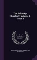 The Pahasapa Quarterly, Volume 1, Issue 4 128668739X Book Cover