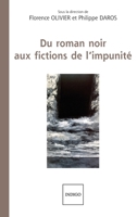 Du roman noir aux fictions de l'impunité 2352601215 Book Cover