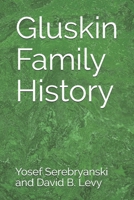 Gluskin Family History 1679911635 Book Cover