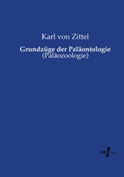 Grundz�ge der Pal�ontologie: (Pal�ozoologie) 1175974021 Book Cover