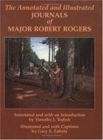 The Annotated and Illustrated Journals of Major Robert Rogers 1930098200 Book Cover