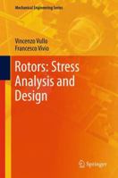 Rotors: Stress Analysis and Design 8847025613 Book Cover