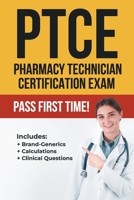 PTCE: PHARMACY TECHNICIAN CERTIFICATION EXAM B0B9PPWL46 Book Cover