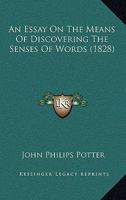 An Essay On The Means Of Discovering The Senses Of Words 1104612321 Book Cover
