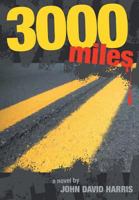 3000 Miles 1460227387 Book Cover