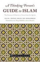 A Thinking Person’s Guide to Islam 1906949301 Book Cover