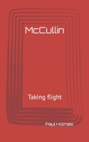 McCullin: Taking flight B0BVDTY851 Book Cover