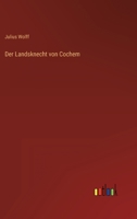 Der Landsknecht Von Cochem 1160069530 Book Cover