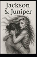 Jackson & Juniper B0FFCHHBM7 Book Cover