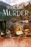 Hook, Line, Murder 1539987604 Book Cover