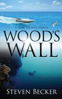 Wood's Wall 0991258436 Book Cover