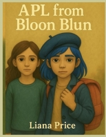 APL from Bloon Blun (Bloon Blun Stories) B0FJY4HWJC Book Cover