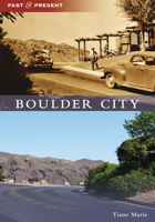 Boulder City 1467107506 Book Cover