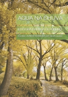 AGUA NA CHUVA: EDITORA FAMILIA DO PEDRO (Portuguese Edition) B0H9ZX8MBG Book Cover