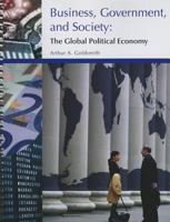 Business, Government, and Society: The Global Political Economy 0256128332 Book Cover