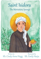 St. Isidora - The Monastery Sponge 1950067165 Book Cover