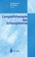Langzeittherapie Der Schizophrenie 3642641326 Book Cover
