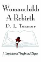 Womanchild: A Rebirth 1413498329 Book Cover