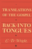 Translations of the Gospel Back into Tongues: Poems (Suny Poetry Series) 0873956524 Book Cover