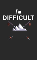 Im difficult: Notebook for skiers on the ski slope. 120 pages with page numbers. For notes or planning apr�s ski. 1678398497 Book Cover