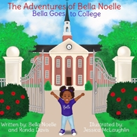 Bella Goes To College 1735973750 Book Cover