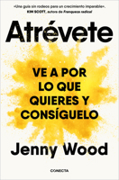 Atrévete / Wild Courage: Go After What You Want and Get It (Spanish Edition) B0FWRQV4D8 Book Cover