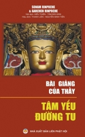 Tâm Yếu Đường Tu B0BSKK2BXX Book Cover