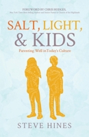 Salt, Light, & Kids B0BYS9558D Book Cover