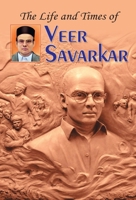 The Life and Times of Veer Savarkar 9351866092 Book Cover