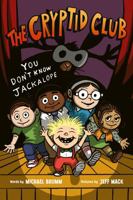 The Cryptid Club #4: You Don't Know Jackalope 0063060876 Book Cover