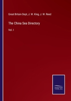 The China Sea Directory: Vol. I 3752533080 Book Cover