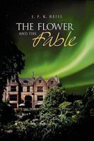 The Flower and the Fable 1441572252 Book Cover