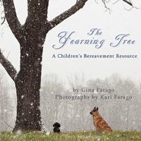 The Yearning Tree: A Children's Bereavement Resource 0615414850 Book Cover