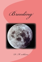 Breeding 1503205061 Book Cover