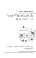 Frau Wirbelwusch: ist wieder da 3753478342 Book Cover