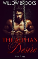 The Alpha's Desire 3: B08D4H2WB2 Book Cover