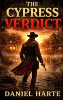 The Cypress Verdict B0GTMNJPZQ Book Cover