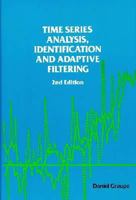 Time Series Analysis, Identification and Adaptive Filtering 0894643150 Book Cover